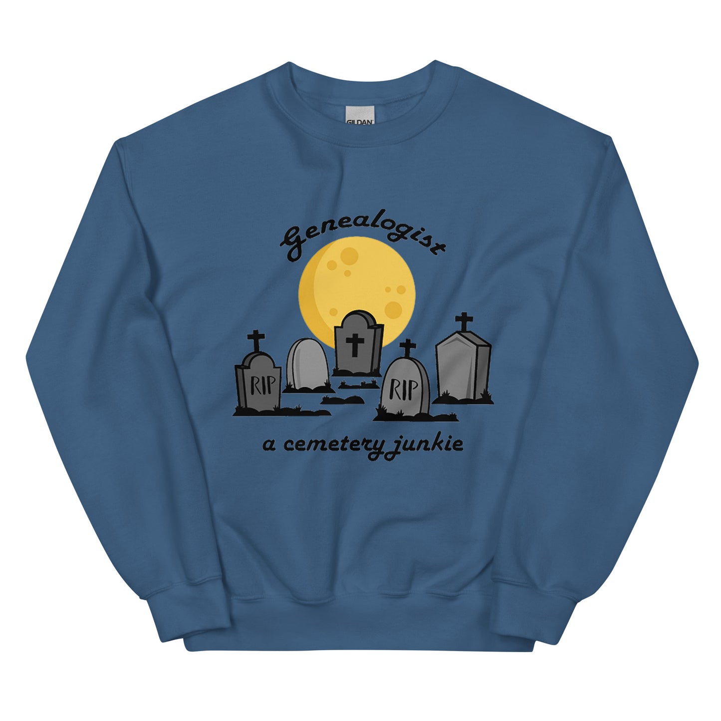 Genealogist Cemetery Junkie Sweatshirt, Funny Genealogy Gift, Family Historian Gift